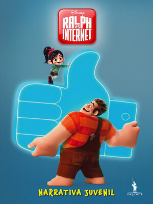 cover image of Ralph vs Internet--Narrativa Juvenil